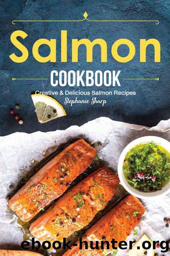 Salmon Cookbook by Sharp Stephanie
