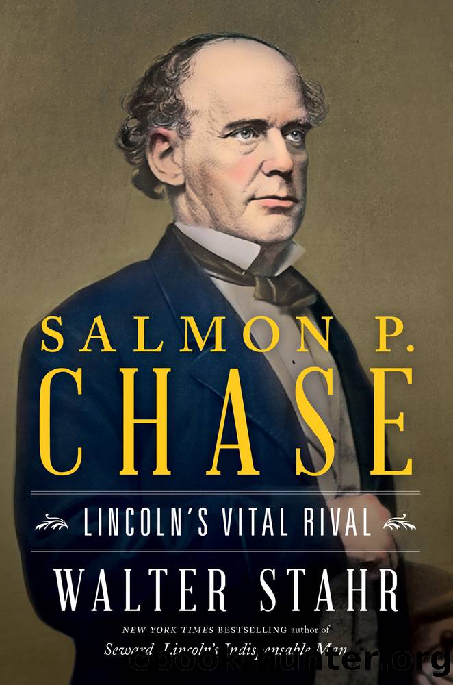 Salmon P. Chase by Walter Stahr
