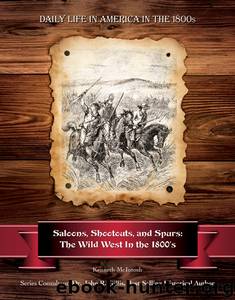 Saloons, Shootouts, and Spurs by Kenneth McIntosh