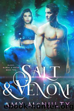 Salt & Venom (Blood, Bloom, & Water Book 2) by Amy McNulty