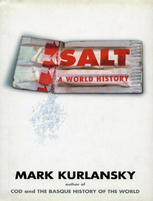 Salt by Mark Kurlansky