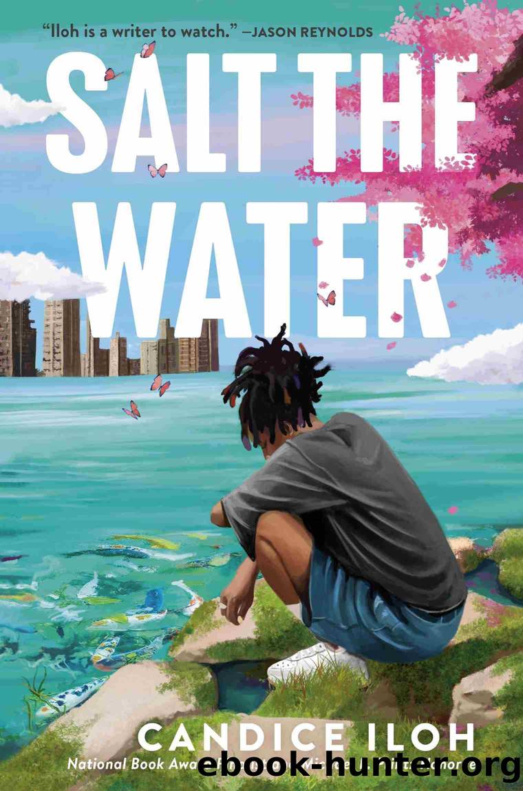 Salt the Water by Candice Iloh
