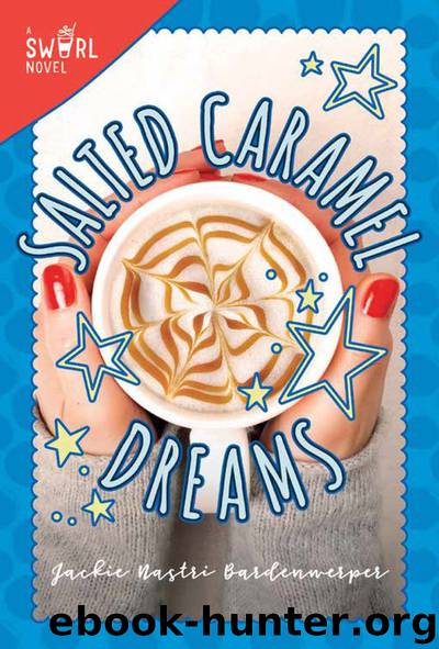 Salted Caramel Dreams by Jackie Nastri Bardenwerper