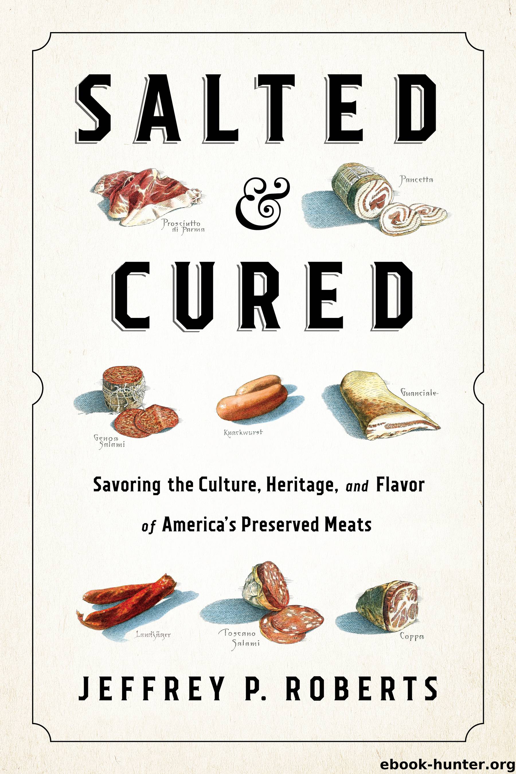 Salted and Cured by Jeffrey Roberts
