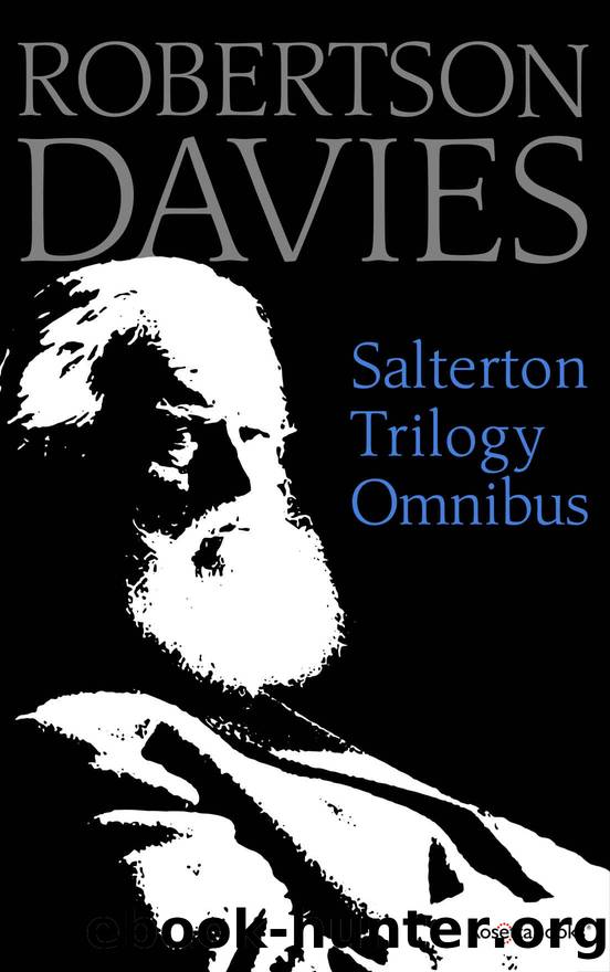 Salterton Trilogy Omnibus by Robertson Davies