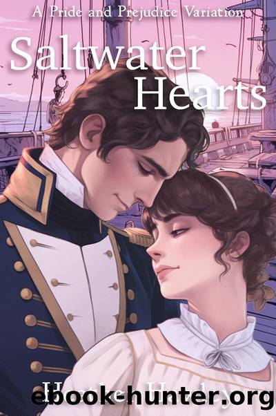 Saltwater Hearts: A Pride and Prejudice Variation by Heather Hawley