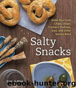 Salty Snacks by Cynthia Nims