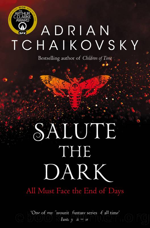 Salute The Dark by Adrian Tchaikovsky