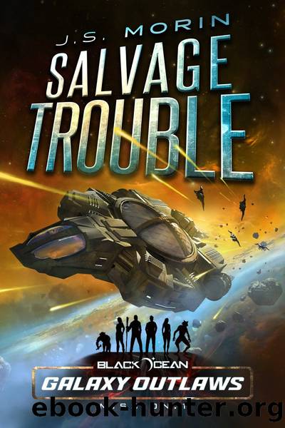 Salvage Trouble by J.S. Morin