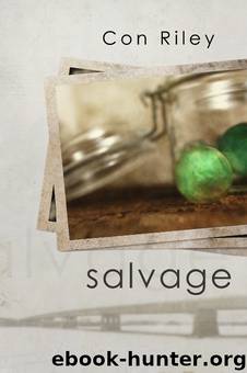Salvage by Con Riley