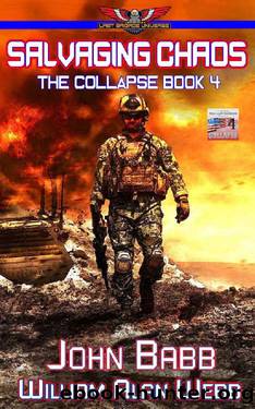 Salvaging Chaos (The Collapse Book 4) by John Babb & William Alan Webb