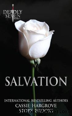 Salvation (The Deadly Seven Book 4) by Cassie Hargrove & Story Brooks