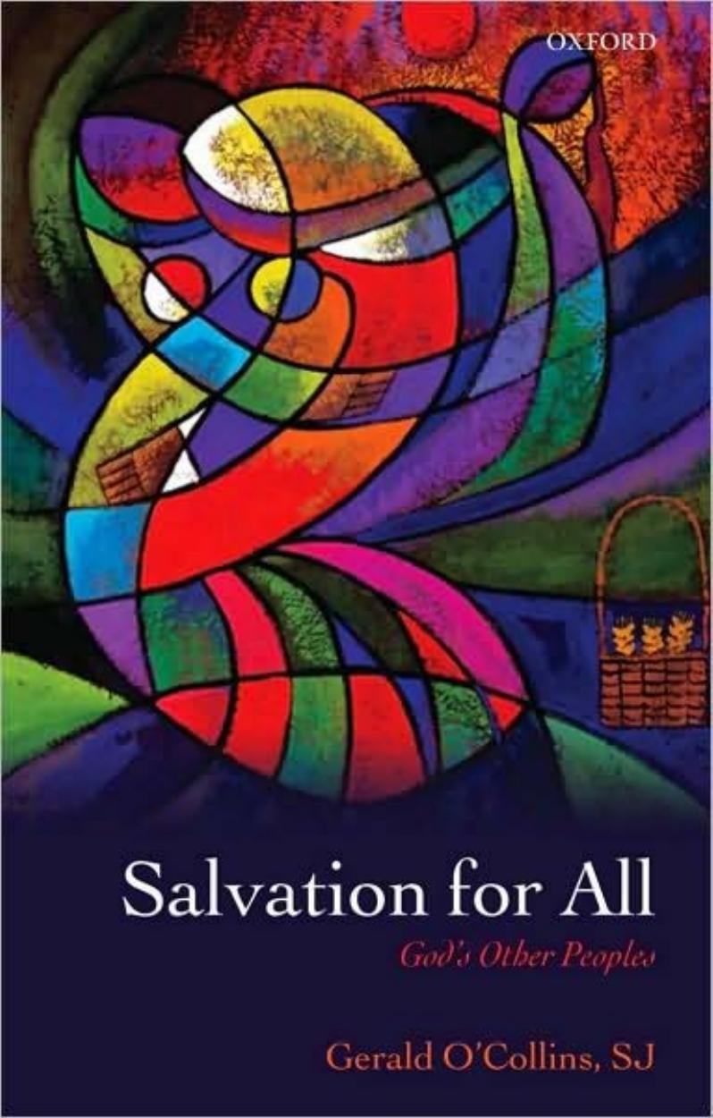 Salvation for All: God's Other Peoples by Gerald O'Collins