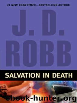 Salvation in Death by J. D. Robb - In Death 27 - Salvation in Death