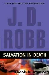 Salvation in Death by Robb J. D
