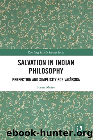 Salvation in Indian Philosophy by Moise Ionut;