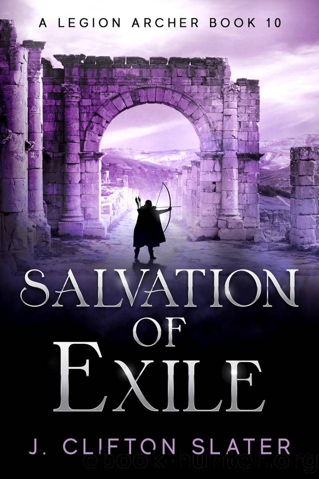 Salvation of Exile (A Legion Archer Book 10) by J. Clifton Slater
