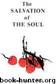 Salvation of the Soul: by Watchman Nee