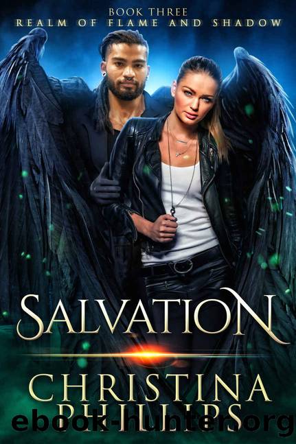 Salvation: A Realm of Flame and Shadow Novel by Phillips Christina
