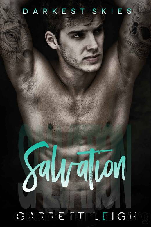 Salvation: A Second Chance Gay Romance (Darkest Skies) by Garrett Leigh