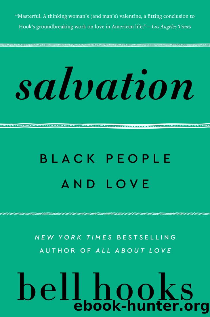 Salvation: Black People and Love by bell hooks