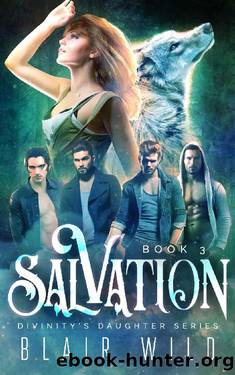 Salvation: Reverse Harem Paranormal Romance, Book 3 (Divinity's Daughter) by Blair Wild