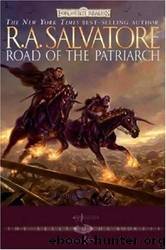Salvatore, R.A - The Sellswords 03 - Road of the Patriarch by Salvatore R.A