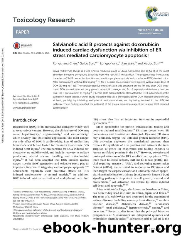 Salvianolic acid B protects against doxorubicin induced cardiac dysfunction via inhibition of ER stress mediated cardiomyocyte apoptosis by Rongchang Chen Guibo Sun Longpo Yang Jian Wang Xiaobo Sun