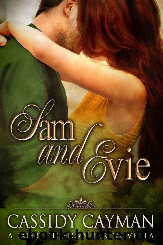 Sam and Evie - A Lost Highlander Novella by Cayman Cassidy
