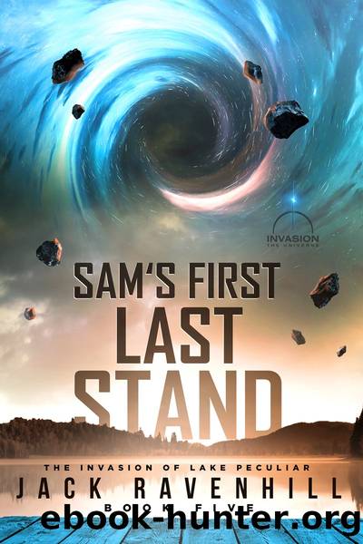 Sam's First Last Stand by Jack Ravenhill