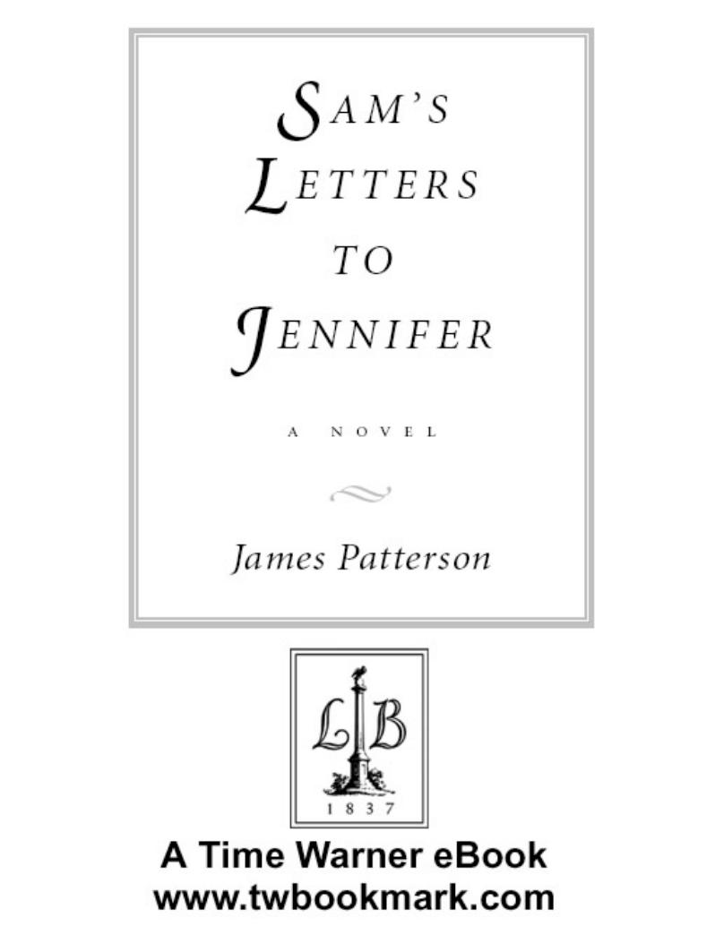 Sam's Letters to Jennifer by James Patterson