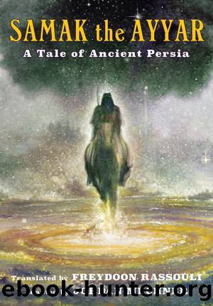 Samak the Ayyar by Freydoon Rassouli