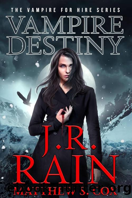 Samantha Moon 29: Vampire Destiny by J.R. Rain & Matthew S. Cox
