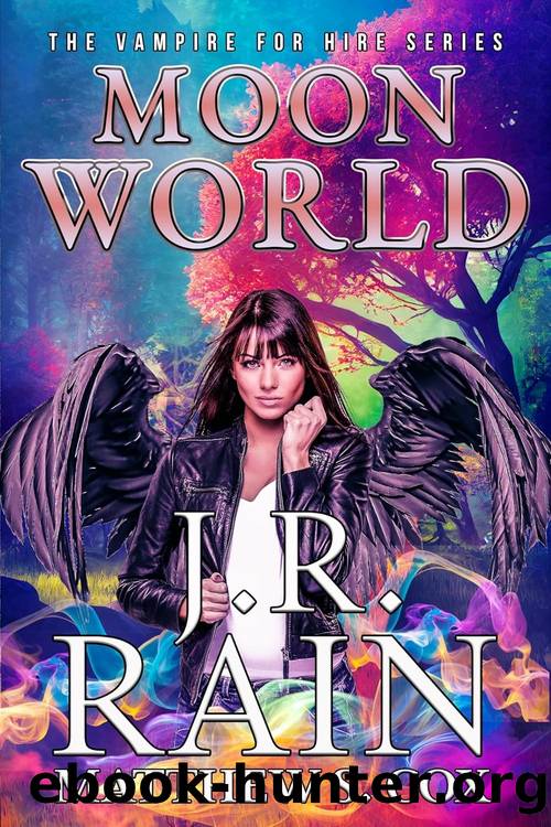 Samantha Moon 44: Moon World by J.R. Rain & Matthew S. Cox