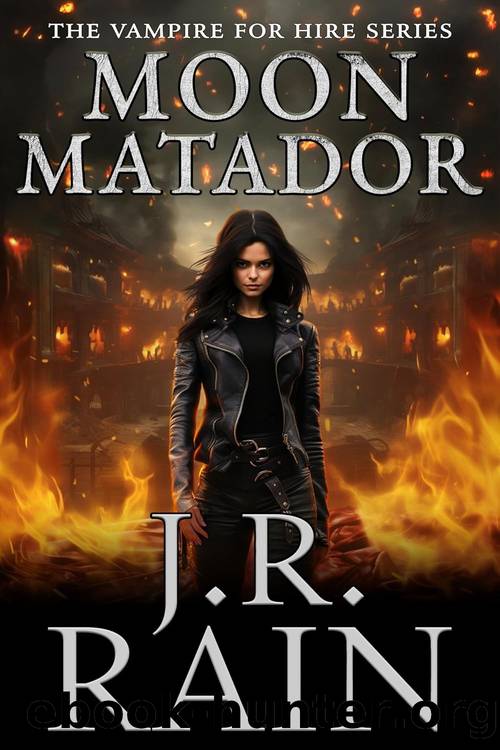 Samantha Moon 46: Moon Matador by J.R. Rain