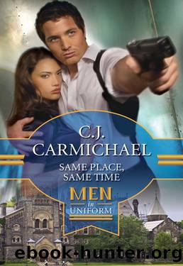 Same Place, Same Time by C.J. Carmichael - Same Place Same Time