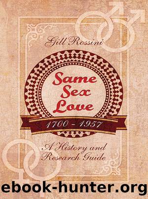 Same Sex Love, 1700â1957 by Gill Rossini