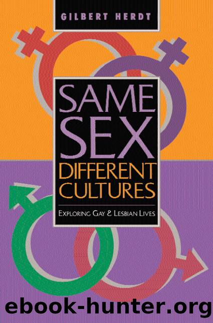 Same Sex, Different Cultures by Herdt Gilbert H.;