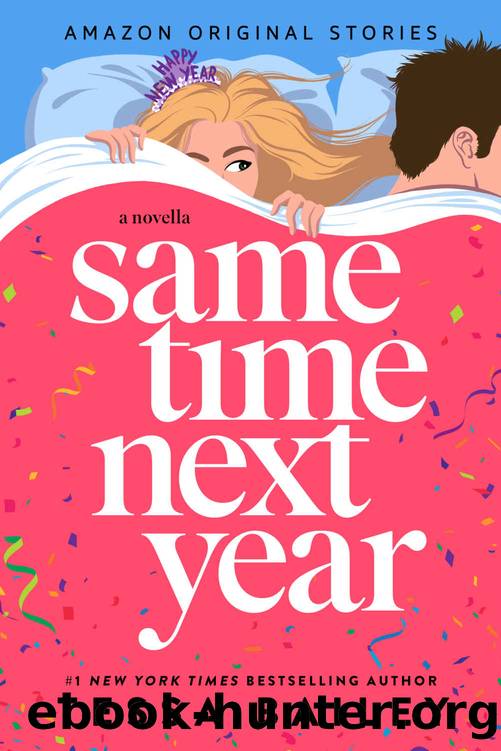 Same Time Next Year by Bailey Tessa