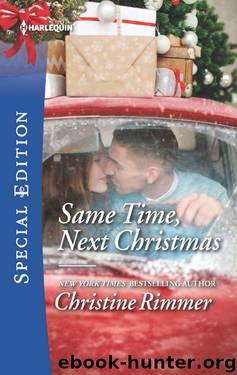 Same Time, Next Christmas (The Bravos 0f Valentine Bay Book 3) by Christine Rimmer