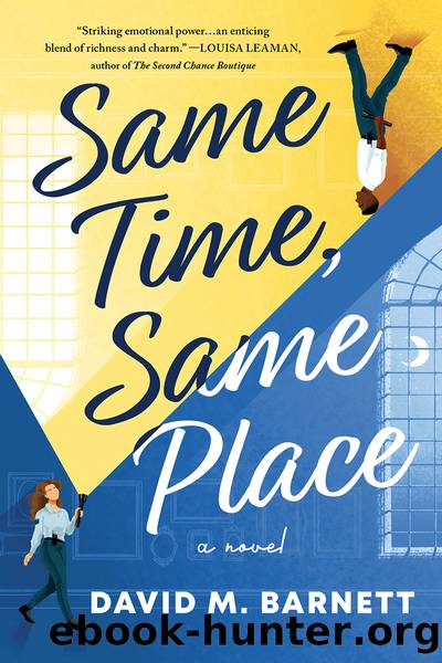 Same Time, Same Place by David M. Barnett