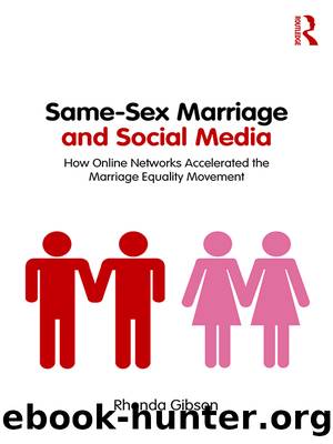 Same-Sex Marriage and Social Media by Rhonda Gibson