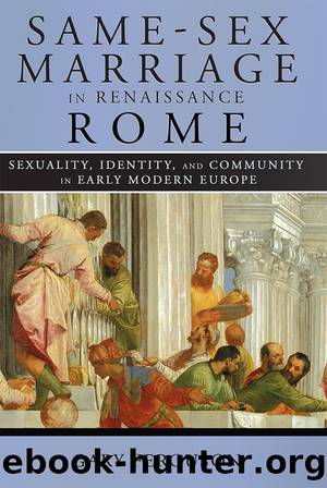 Same-Sex Marriage in Renaissance Rome by Gary Ferguson