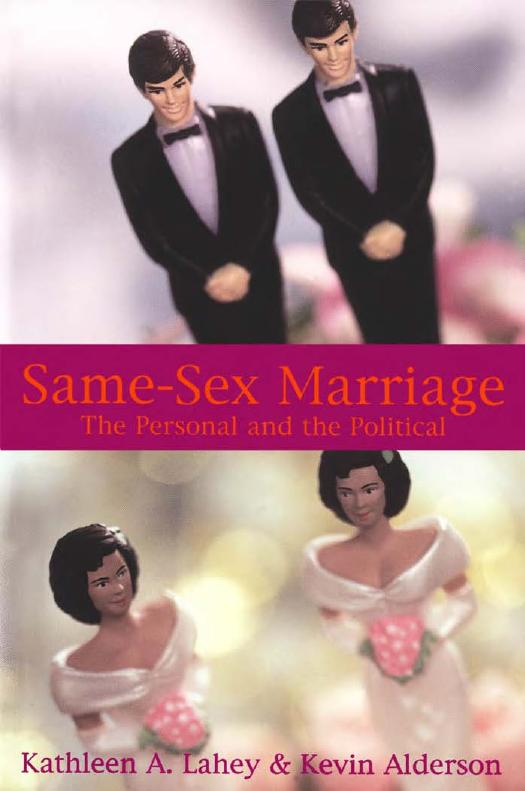 Same-Sex Marriage: The Personal and the Political by Unknow