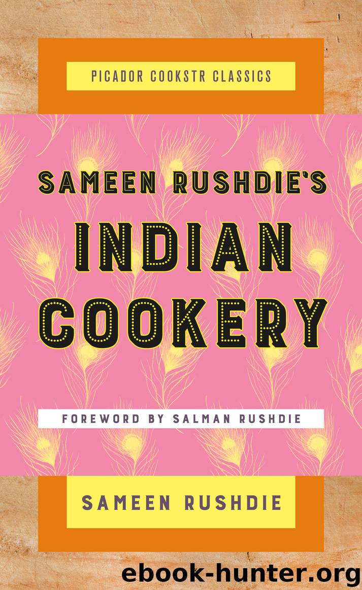 Sameen Rushdie's Indian Cookery by Sameen Rushdie