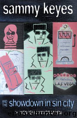 Sammy Keyes and the Showdown in Sin City by Wendelin Van Draanen