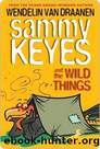 Sammy Keyes and the Wild Things by Draanen Wendelin van