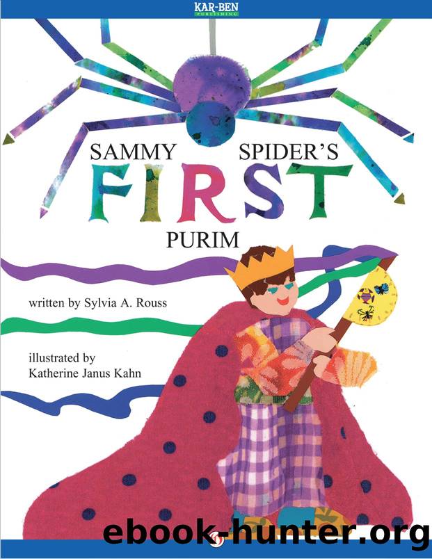 Sammy Spider's First Purim by Sylvia A. Rouss