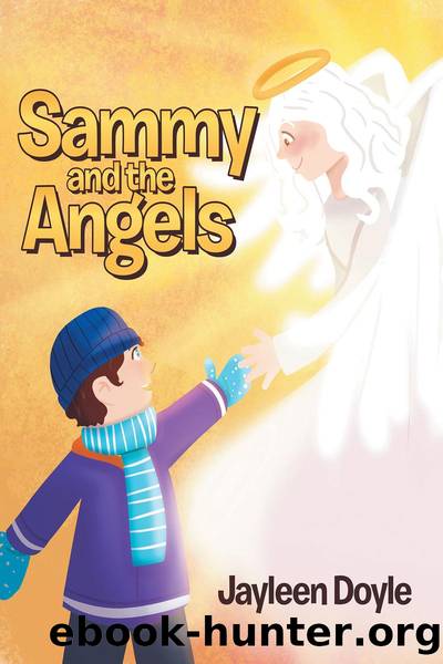 Sammy and the Angels by Jayleen Doyle