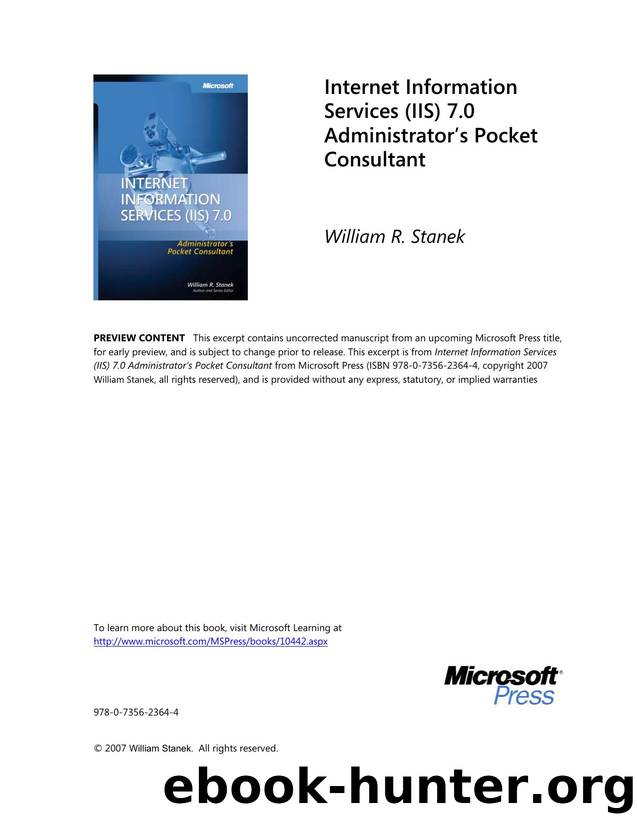 Sample Content from Internet Information Services (IIS) 7.0 Administratorâs Pocket Consultant by William R. Stanek